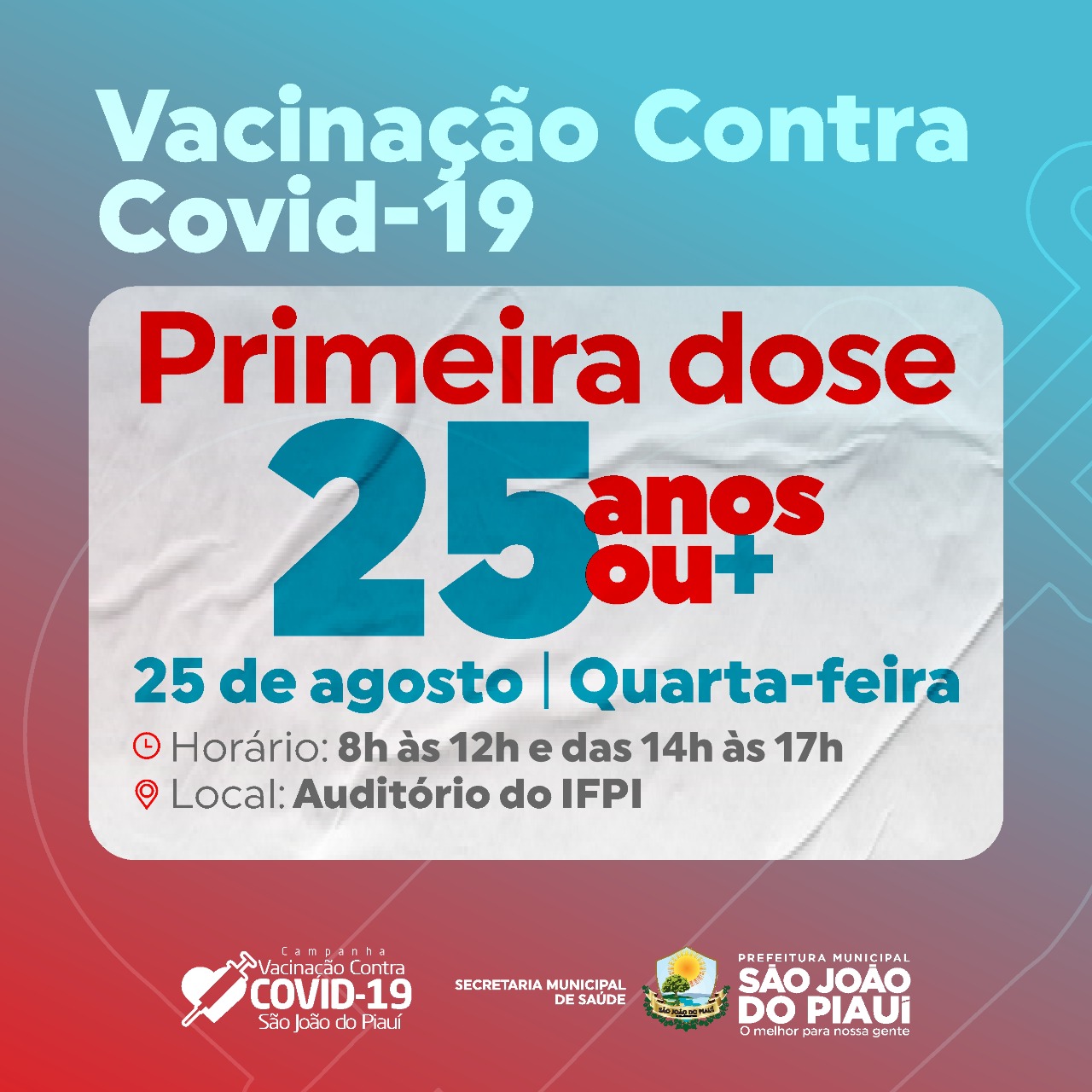 Quarta da vacina: São João do Piauí vai vacinar população com 25 anos ou mais de idade